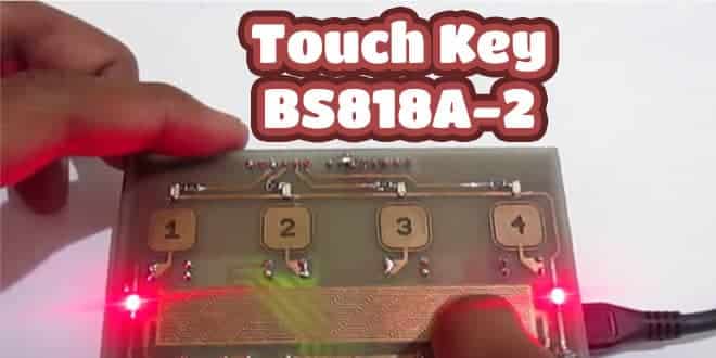 راه اندازی کلید لمسی با درایور BS818A-2